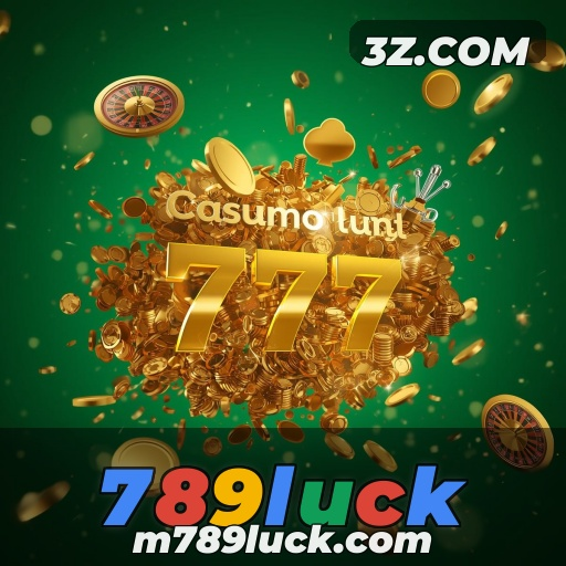 Casino 789luck: Aventura e Emoção em um Só Lugar